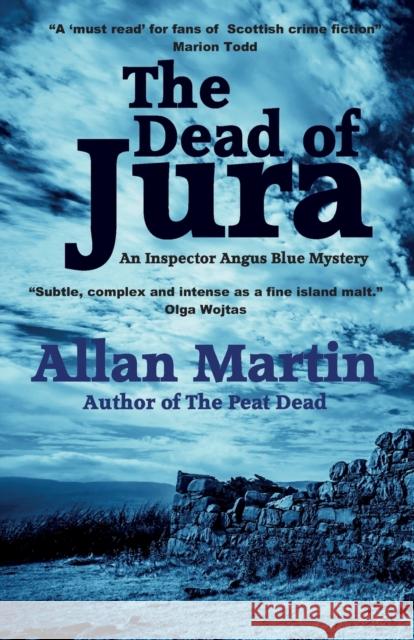 The Dead of Jura Allan Martin 9781910946671 ThunderPoint Publishing Limited