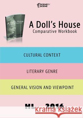 A Doll's House Comparative Workbook HL16 Farrell, Amy 9781910949047 Scene by Scene