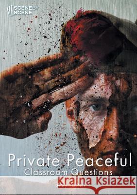 Private Peaceful Classroom Questions Amy Farrell   9781910949160 Scene by Scene