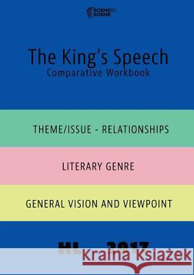 The King's Speech Comparative Workbook HL17 Farrell, Amy 9781910949382 Scene by Scene