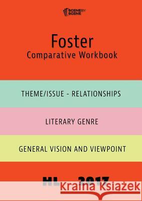 Foster Comparative Workbook HL17 Farrell, Amy 9781910949405 Scene by Scene