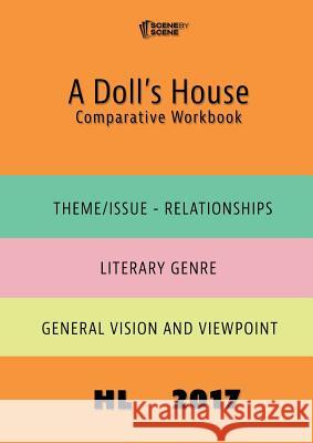 A Doll's House Comparative Workbook HL17 Farrell, Amy 9781910949436 Scene by Scene