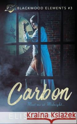 Carbon Elise Noble 9781910954508 Undercover Publishing Limited