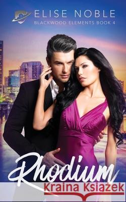 Rhodium Elise Noble 9781910954751 Undercover Publishing Limited