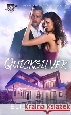 Quicksilver Elise Noble 9781910954942 Undercover Publishing Limited