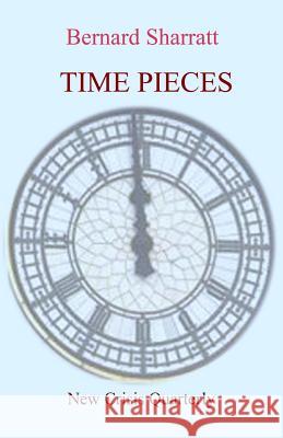 Time Pieces Bernard Sharratt 9781910956069