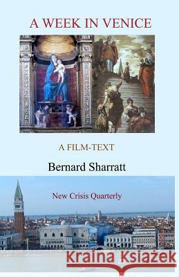 A Week In Venice: A film-text Sharratt, Bernard 9781910956144