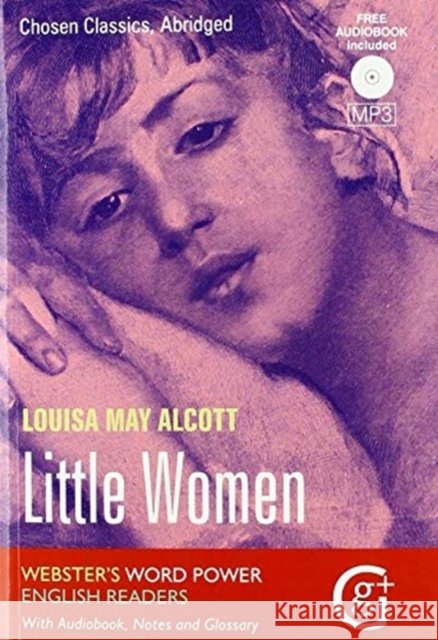 Little Women: Abridged and Retold with Notes and Free Audiobook Louisa May Alcott   9781910965337 Geddes & Grosset