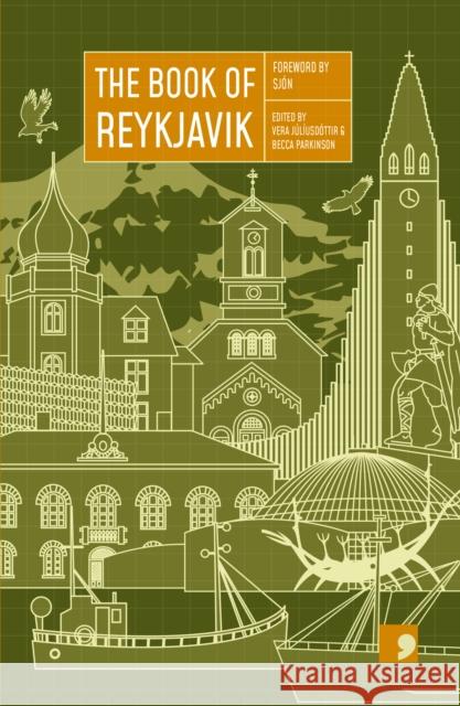 The Book of Reykjavik: A City in Short Fiction Samantha Clark   9781910974032