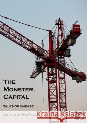 The Monster, Capital  9781910974469 Comma Press