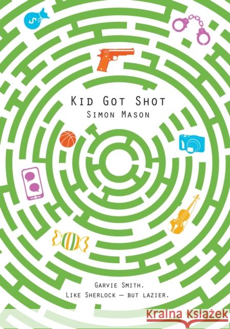 Kid Got Shot Simon Mason 9781910989159 David Fickling Books