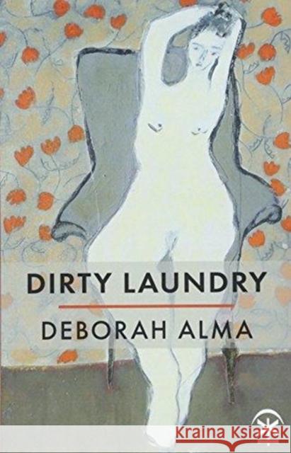 Dirty Laundry Deborah Alma   9781911027416