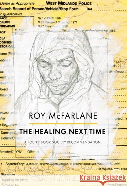 The Healing Next Time Roy McFarlane   9781911027454 Nine Arches Press