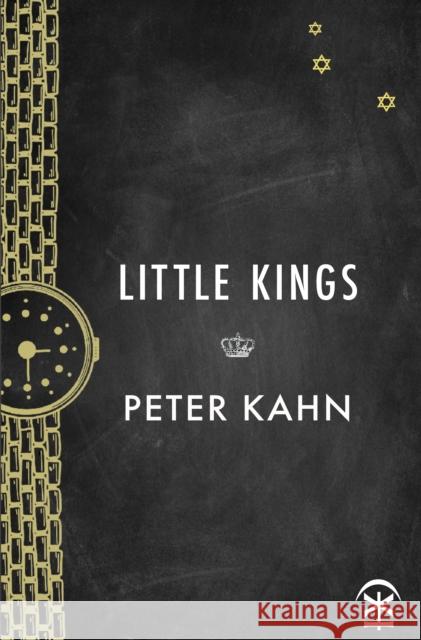 Little Kings Peter Kahn 9781911027973