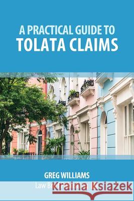 A Practical Guide to TOLATA Claims Greg Williams 9781911035978 Law Brief Publishing Ltd