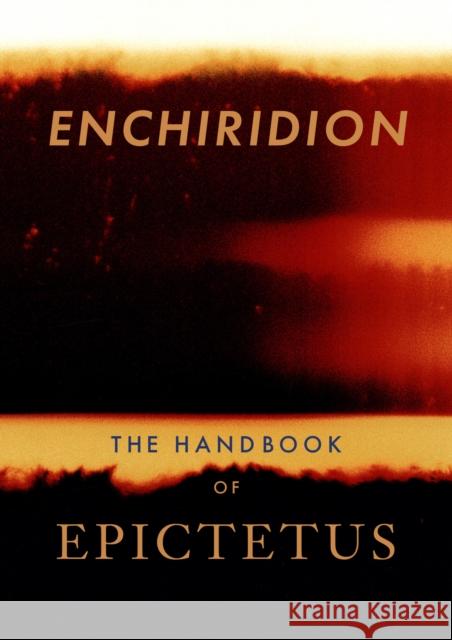 Enchiridion: The Handbook Epictetus 9781911052104