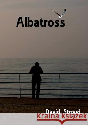 Albatross David Stroud 9781911070849 TSL Publications