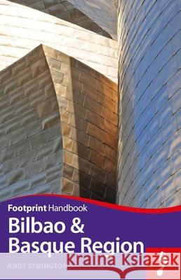 Bilbao and Basque Region Footprint Handbook Symington, Andy 9781911082170 Footprint Handbooks