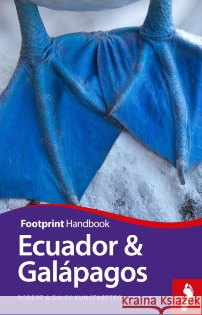 Ecuador & Galapagos Handbook Ben Box Sarah Cameron 9781911082569 Footprint Handbooks