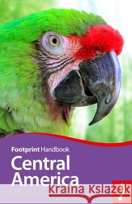 Central America Richard Arghiris 9781911082644 Footprint Handbooks