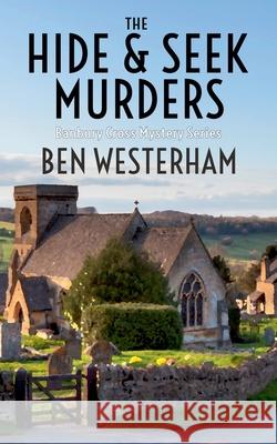The Hide and Seek Murders Ben Westerham 9781911085737 Ben Westerham