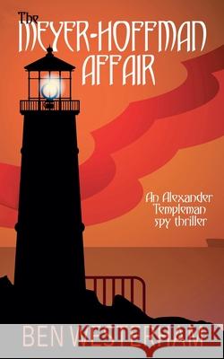 The Meyer-Hoffman Affair Ben Westerham 9781911085898 Ben Westerham