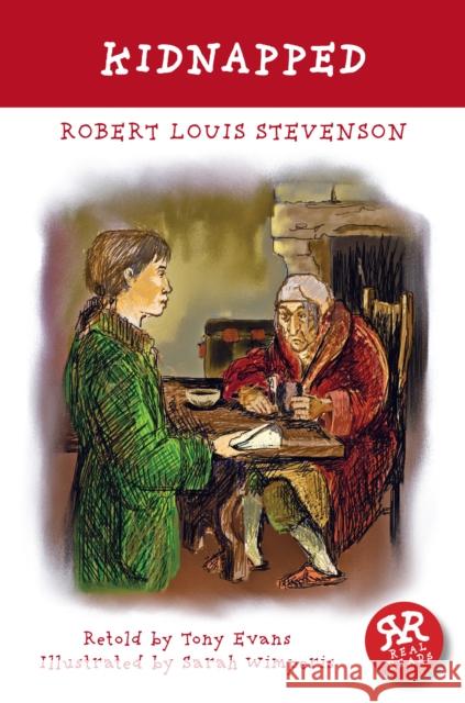 Kidnapped Robert Louis Stevenson Tony Evans Sarah Wimperis 9781911091080