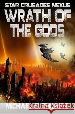 Wrath of the Gods Michael G. Thomas 9781911092414 Swordworks