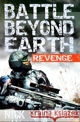 Battle Beyond Earth: Revenge Nick S. Thomas 9781911092469 Swordworks