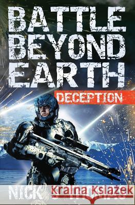 Battle Beyond Earth: Deception Nick S. Thomas 9781911092490 Swordworks