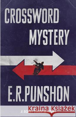 Crossword Mystery E. R. Punshon   9781911095330 Dean Street Press