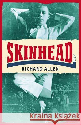 Skinhead Richard Allen   9781911095415 Dean Street Press
