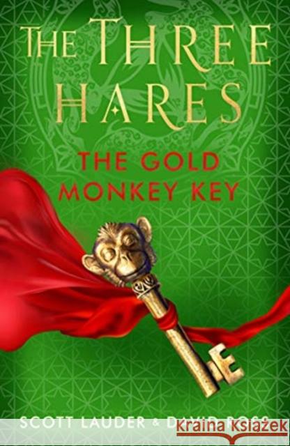 The Gold Monkey Key David Scott Ross 9781911107071 Neem Tree Press