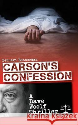 Carson's Confession Bernard Bannerman 9781911124962