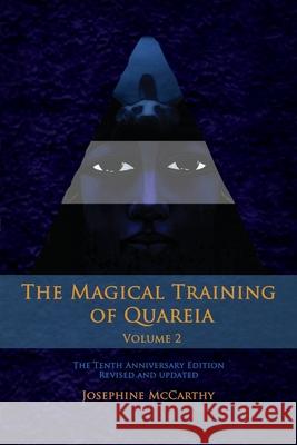 The Magical Training of Quareia - Vol 2 Josephine McCarthy 9781911134787 Quareia Publishing/Goblyn Market