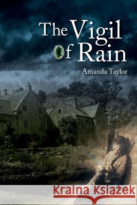 The Vigil of Rain Amanda Taylor 9781911148029 Jeremy Mills Publishing