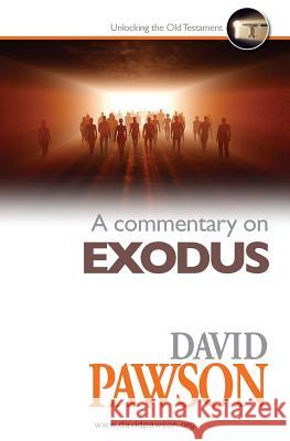 A Commentary on Exodus David Pawson 9781911173854