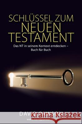 Schlüssel Zum Neuen Testament David Pawson 9781911173953