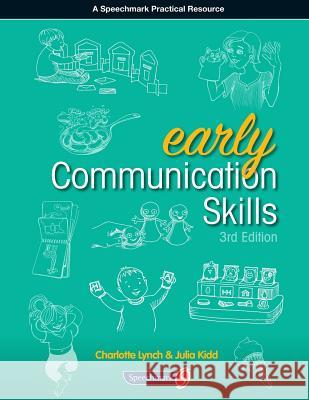 Early Communication Skills Third Edition Charlotte Lynch Julia Kidd 9781911186267