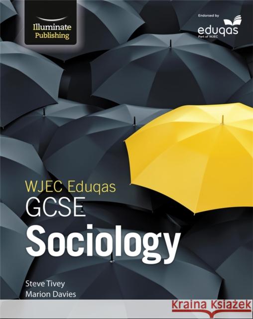 WJEC Eduqas GCSE Sociology: Student Book GRIFFITHS, JANIS 9781911208204 Illuminate Publishing