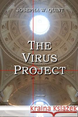 The Virus Project Josepha W. Quint 9781911220503 Jnpaquet Books Ltd