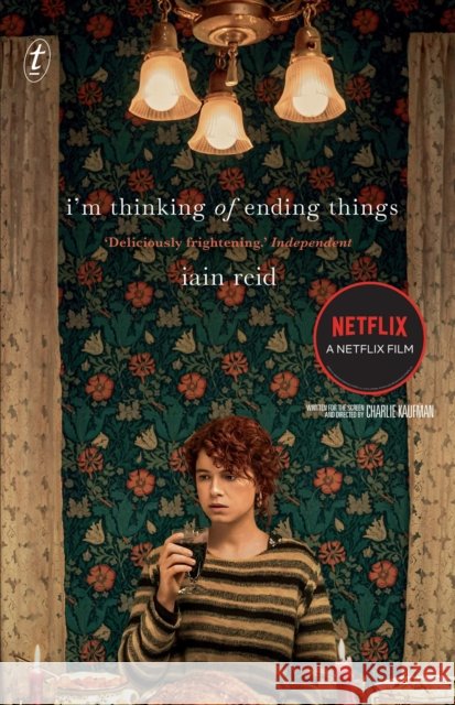 I'm Thinking of Ending Things Iain Reid 9781911231363 Text Publishing