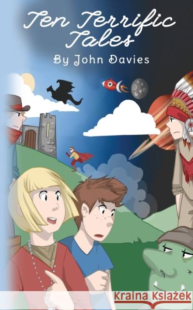 Ten Terrific Tales John Davies   9781911240990 Rowanvale Books