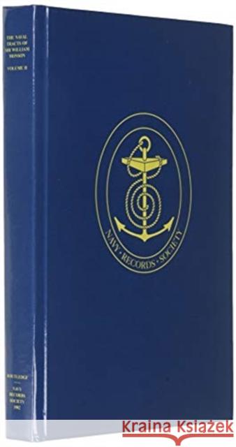 The Naval Tracts of Sir William Monson: Vol. II Oppenheim, M. 9781911248361 Navy Records Society