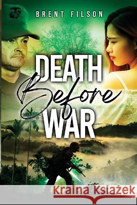 Death Before War Brent Filson 9781911249290 Huge Jam