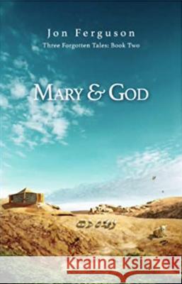 Mary & God Jon Ferguson   9781911249870 Huge Jam