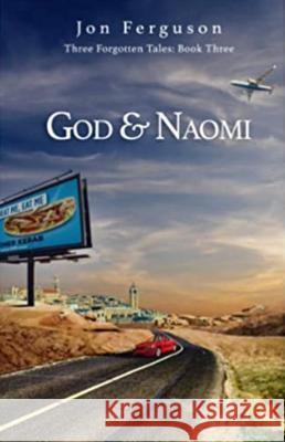 God & Naomi Jon Ferguson 9781911249887 Huge Jam