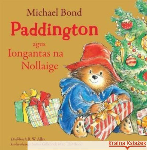 Paddington agus Iongantas na Nollaige Michael Bond 9781911254386 Belle Media Ltd