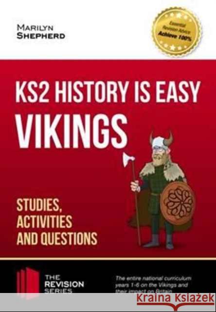 KS2 History is Easy: Vikings (Studies, Activities & Questions) Achieve 100% How2Become 9781911259121 How2become Ltd