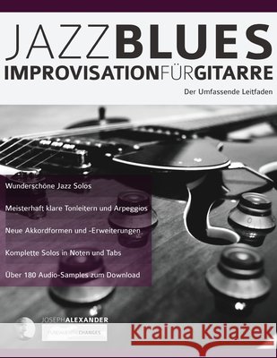 Jazzblues-Improvisation für Gitarre Joseph Alexander 9781911267553 WWW.Fundamental-Changes.com